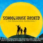 UPDATED: Interview With Film Host: New Documentary "SCHOOLHOUSE ROCKED: The Homeschool Revolution"