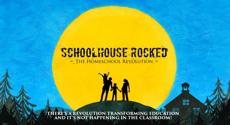 Upcoming Interview With Film Host: New Documentary "SCHOOLHOUSE ROCKED: The Homeschool Revolution"