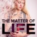 the-matter-of-life-prolife-documentary-2022-clean