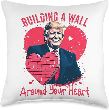 AD: Building A Wall Around Your Heart - Trump Valentines Day Pillow