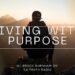 LIVING WITH PURPOSE - Brock Burnham - EA Truth Radio - 2026truth - yt thumbnail - podcast thumb